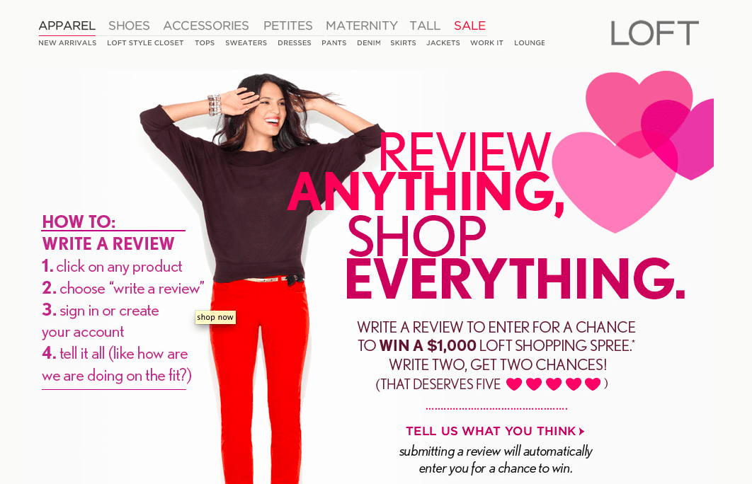Loft went further by rewarding customers with loyalty points.