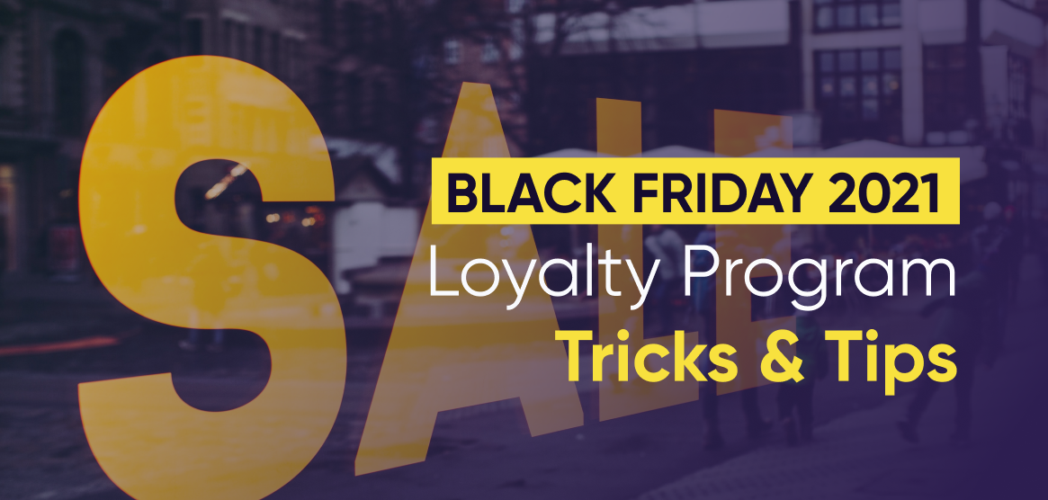 Cover image for Antavo’s article on Black Friday 2021 loyalty program strategies.