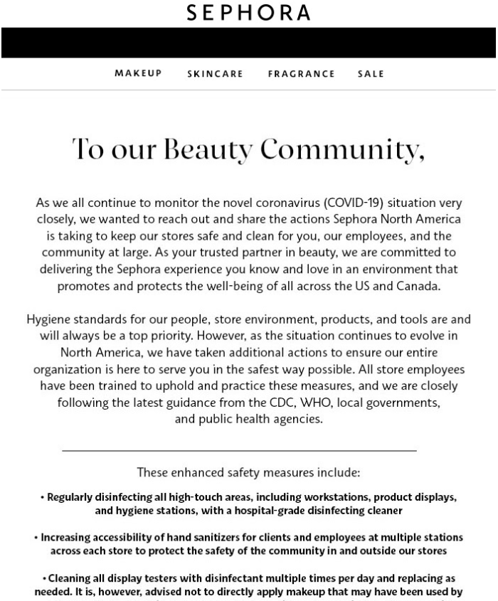 Besides extending free shipping to everyone, Sephora lets customers know about the safety measures the brand takes to preserve the safety of both the employees and the customers. This is extremely helpful in putting people’s minds at ease.
