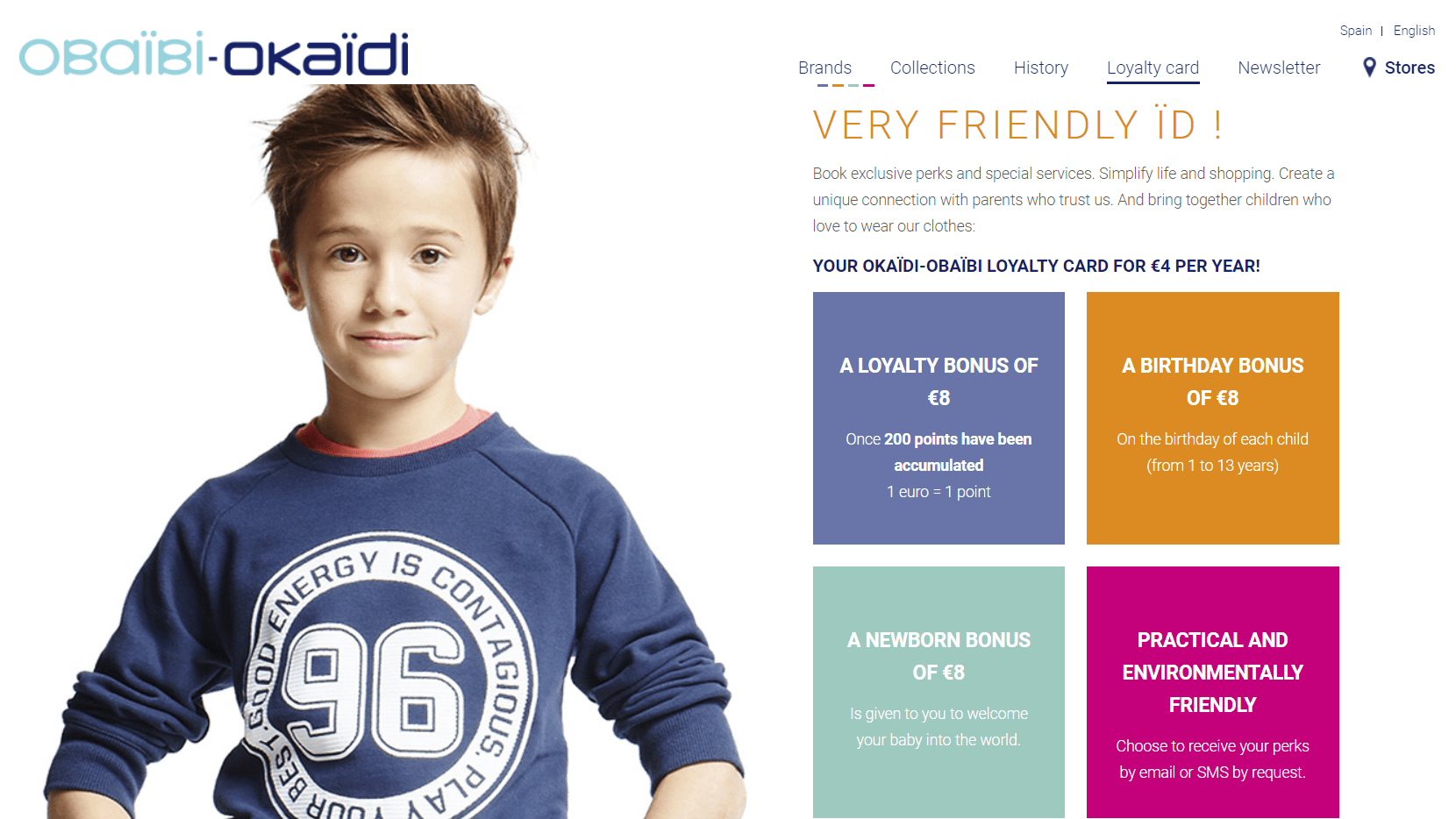 Child fashion company Okaidi offers a subscription option for customers. By paying a €4 annual fee, members unlock loyalty benefits like birthday rewards, discounts, and vouchers when parents have a new baby on board.