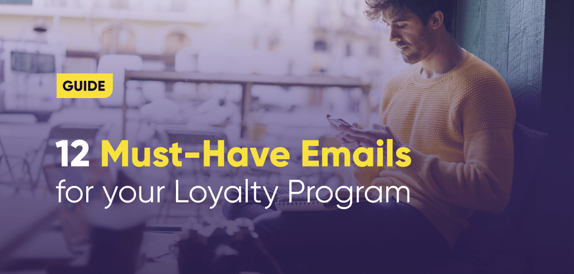 Loyalty Emails – The Complete Guide