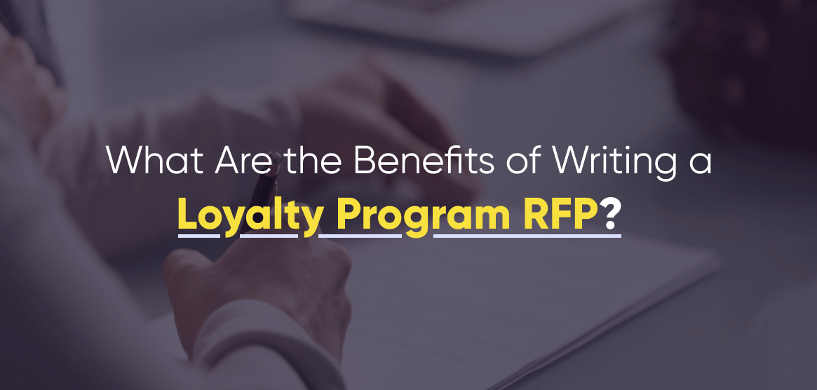 5 Reasons to Issue a Loyalty Program RFP