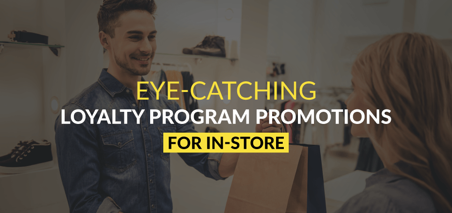 How to Promote Your Loyalty Program in Store