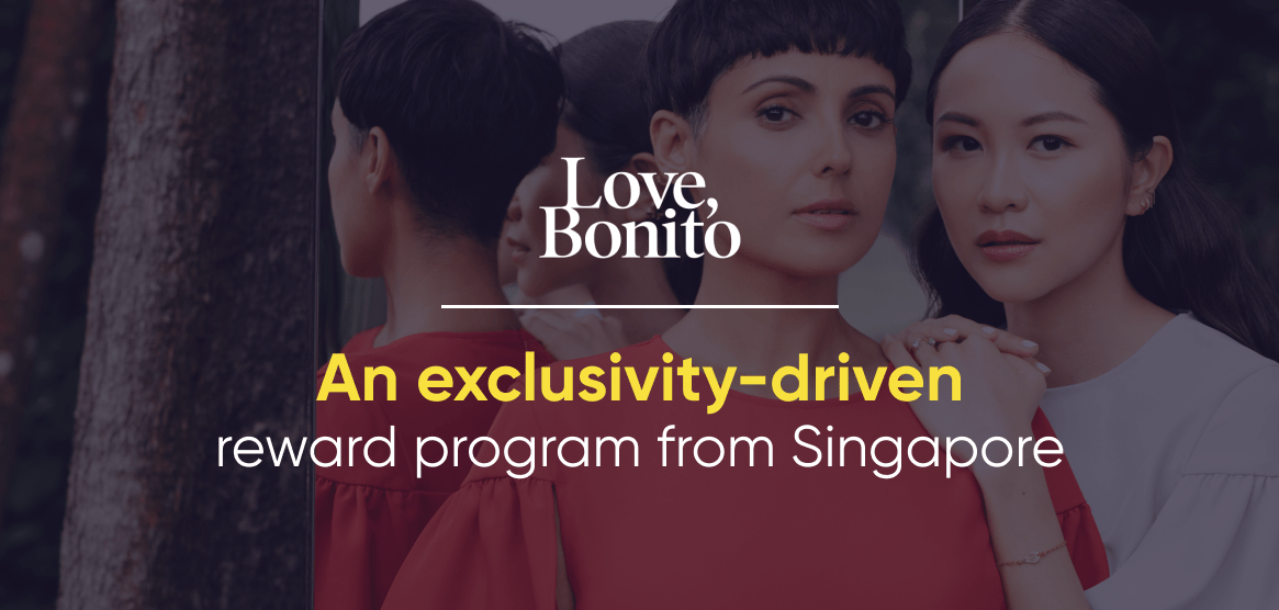 Love, Bonito Loyalty Program: Emphasizing Virality and Community