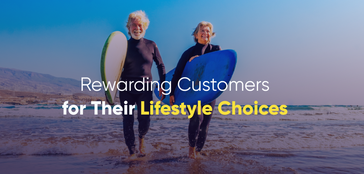 Rewarding Customers for Their Lifestyle Choices