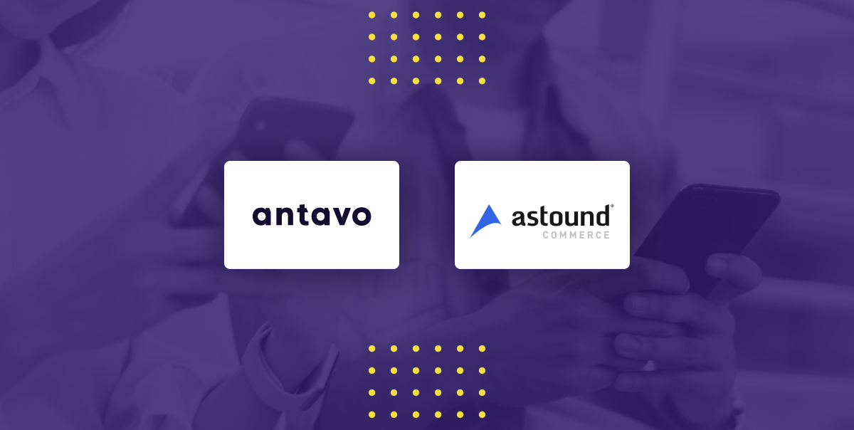 The cover image for Antavo’s news article on its partnership with Astound Commerce