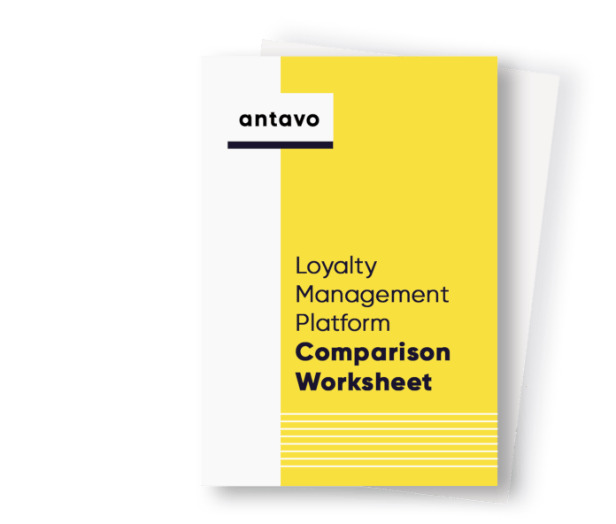 Antavo's Ebook: Loyalty Management Platform Comparison Worksheet.