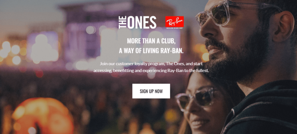 Ray-Ban’s loyalty program The Ones offers exclusive early access to members. 