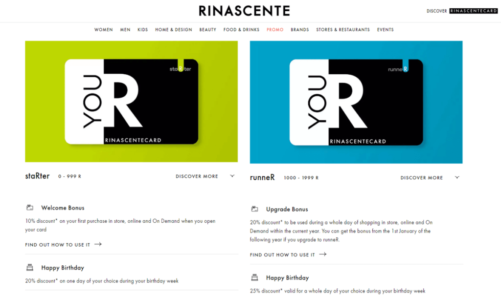 In the Rinascentecard loyalty program customers receive a Birthday discount for disclosing personal information.