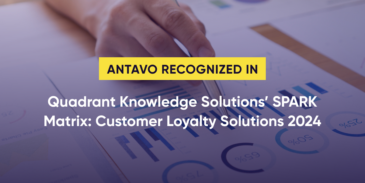 Image for Antavo recognised in the Quadrant Knowledge Solutions’ SPARK Matrix: Customer Loyalty Solutions 2024 announcement.
