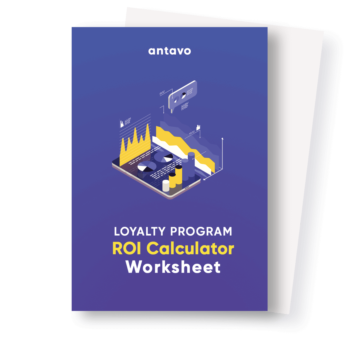 Antavo's Ebook: Loyalty Program ROI Calculator Worksheet