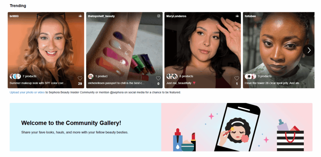 A banner featuring the Sephora Beauty Insider Community Gallery, where users can share UCGs